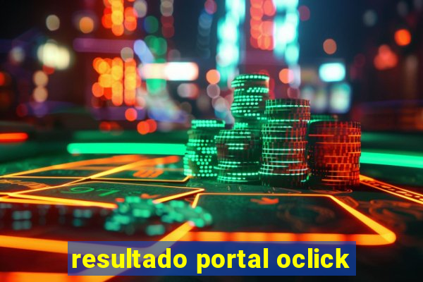 resultado portal oclick